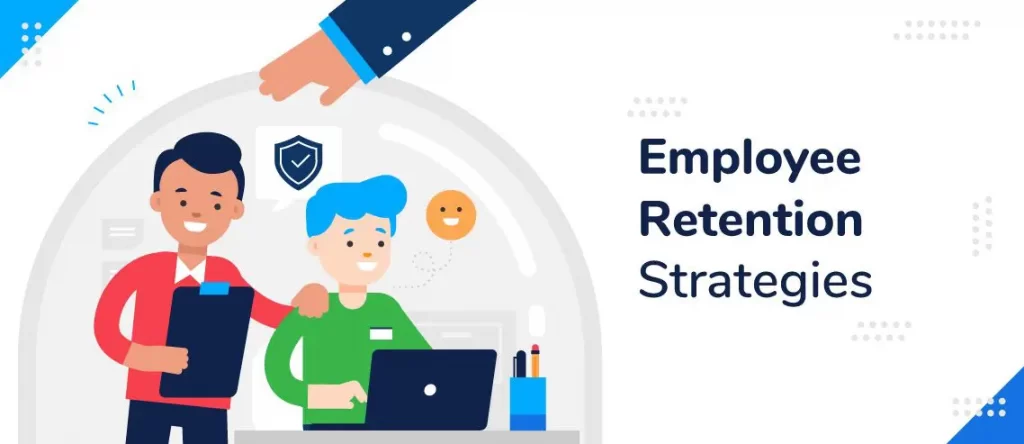 Employee Retention Strategy