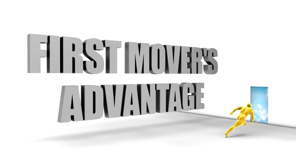 First Mover Advantage